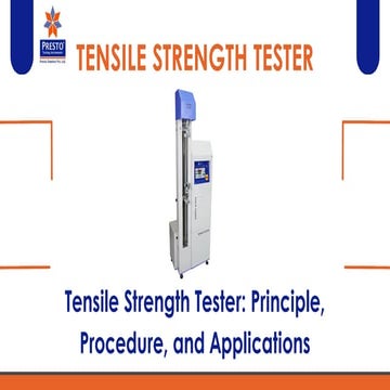 Tensile Strength Tester: Working Principle, Procedure, and Applications