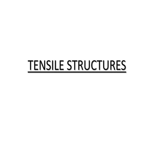 Tensile structures