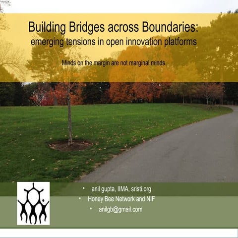 Tensions in open innovation systems, honey bee network perspective akg 2014