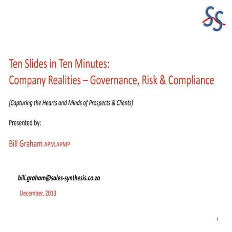 Ten Slides in Ten Minutes - Company Realities - GRC