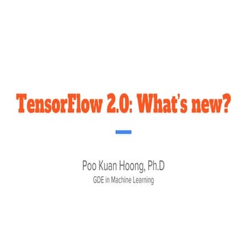 Tensor flow 2.0  what's new