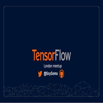 TensorFlow London 11: Gema Parreno 'Use Cases of TensorFlow'