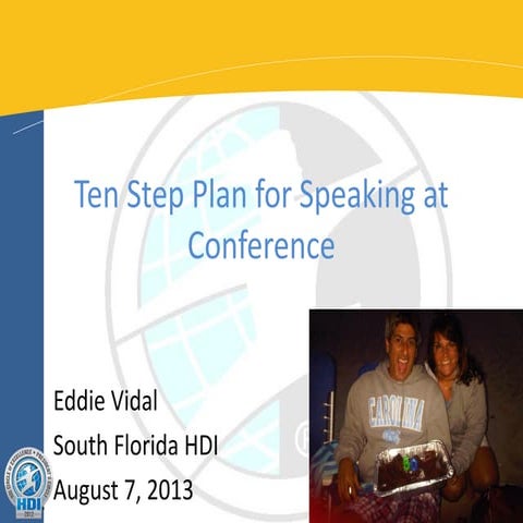 Ten Step Plan for Speaking at Conference