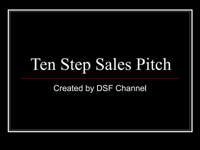 Ten Step Sales Pitch