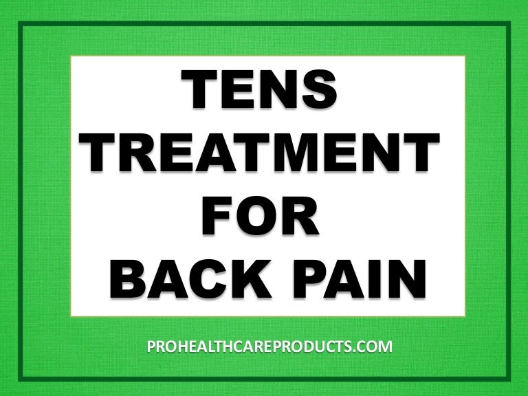 TENS TREATMENT FOR BACK PAIN