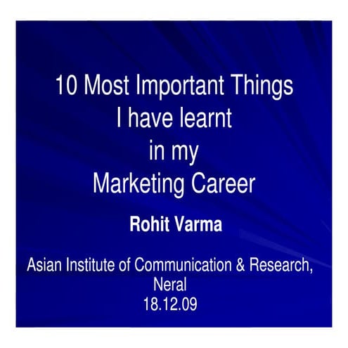 Ten things that i have learnt in my marketing career_Talk at AICAR Business S...