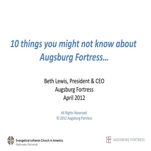 Ten things you may not know about af elca staff convo april 2012 pptx