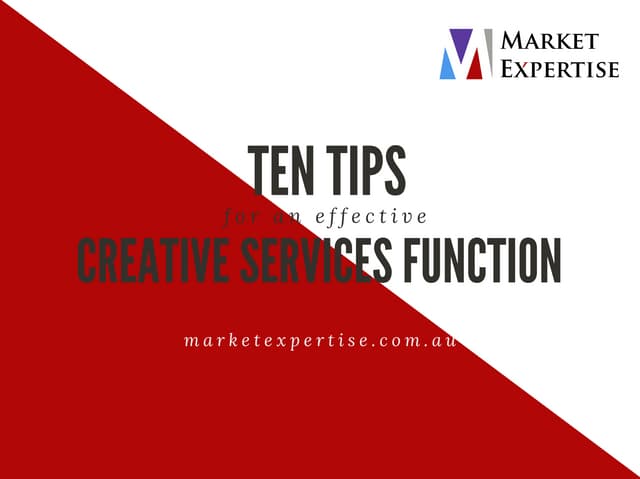Ten tips for an effective creative services function