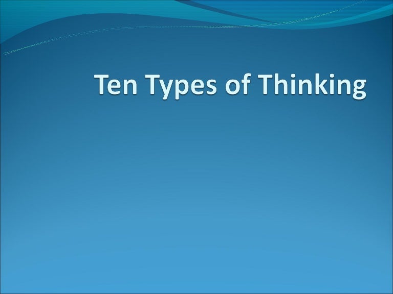 Ten types of thinking