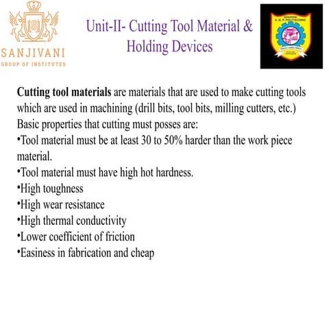 Tool Engineering , Cutting Tool Material & Holding devices