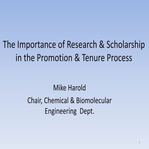 The Importance of Research and Scholarship in the Promotion and Tenure Process