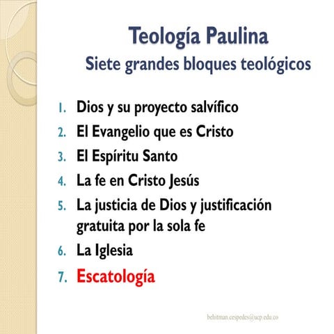 Teología Paulina  (La Escatología)