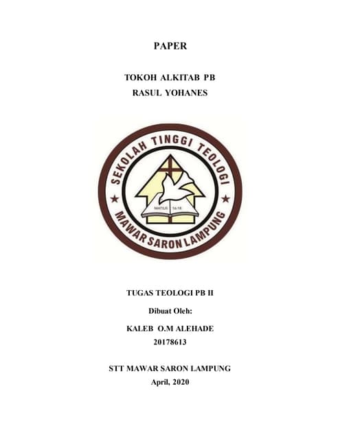 Not Saron Tuhan Yesus Teologi PB II...Paper tokoh - Rasul Yohanes