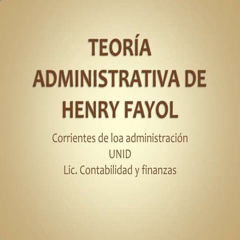 Teoría administrativa de henry fayol