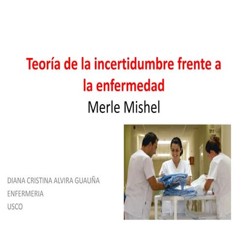 Teoría de la incertidumbre frente a la enfermería