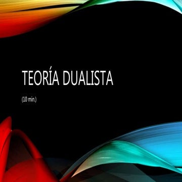 Teoría dualista | PPTX