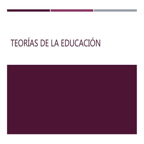 Teorías de la educación
