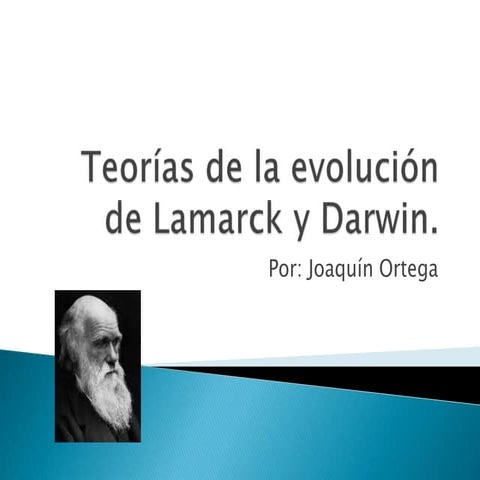 Teorasdelaevolucindelamarckydarwin 110830174106-phpapp01