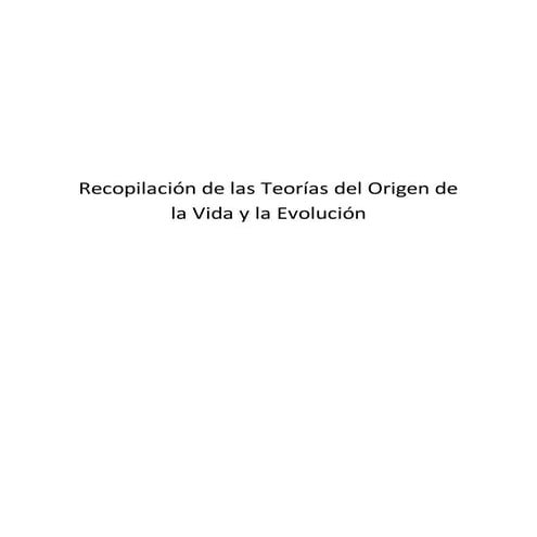 las principales teorías del origen de la vida | DOCX