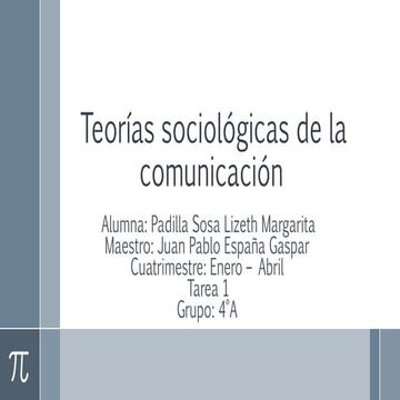 Teorías sociológicas de la comunicacióntarea1