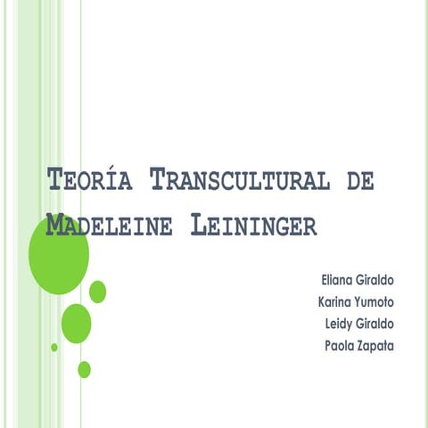 Teoría transcultural de madeleine leininger