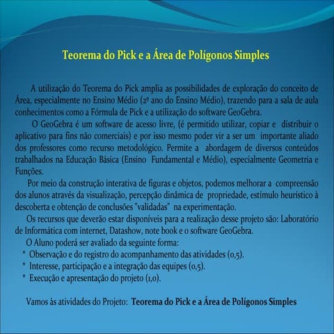 Teorema do Pick e Area de Polígono Simples | PPT