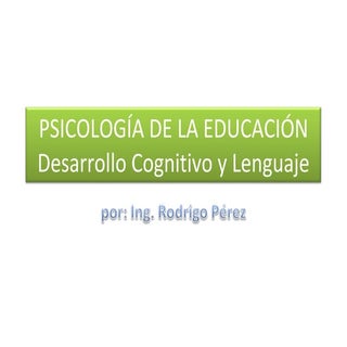 Desarrollo cognitivo (Piaget)