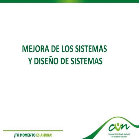 DISEÑO MEJORAMIENTO DE LOS SISTEMAS