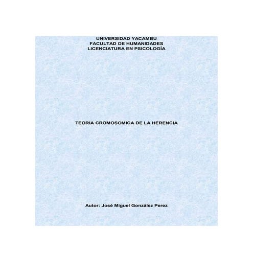 Teoria cromosomica de la herencia jmg