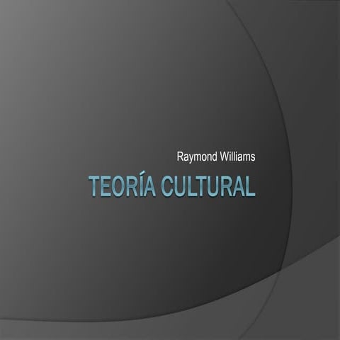 Teoria Cultural - Raymond Williams