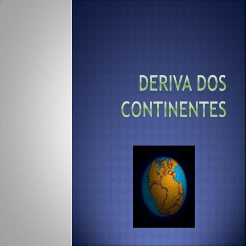 Teoria da deriva dos continentes