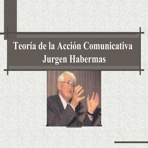 Teoria de la accion comunicativa  habermas
