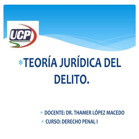 TEORIA_DEL_DELITO_pptx.pptx