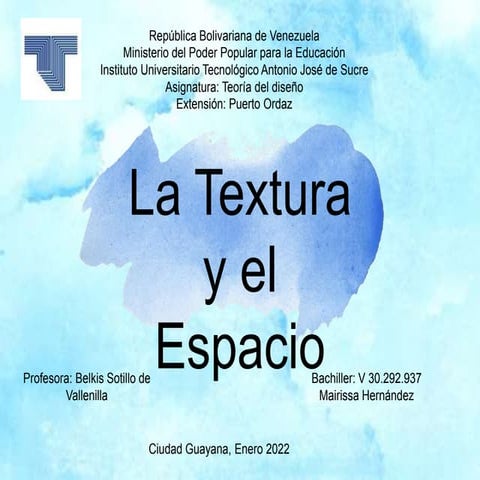 La Textura y el Espacio