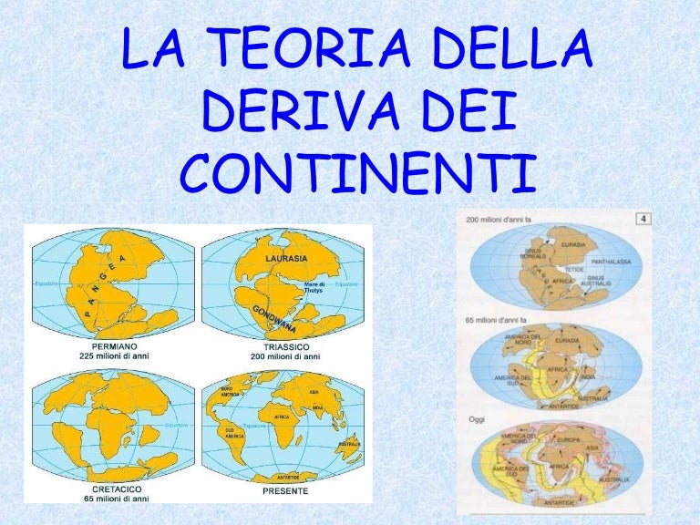 La Deriva Dei Continenti Scuola Primaria Teoria della deriva dei continenti adele s.