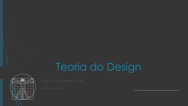 Teoria do design   aula 2 - Estudo ...