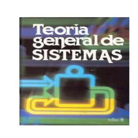 Teoria general de sistemas