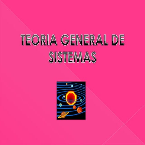 Teoria general de sistemas e informacion