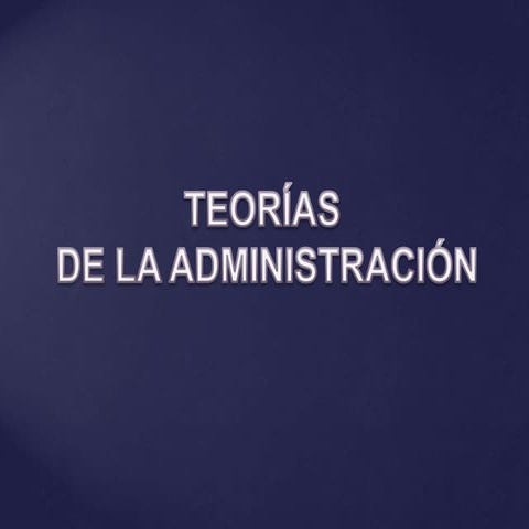Teorías