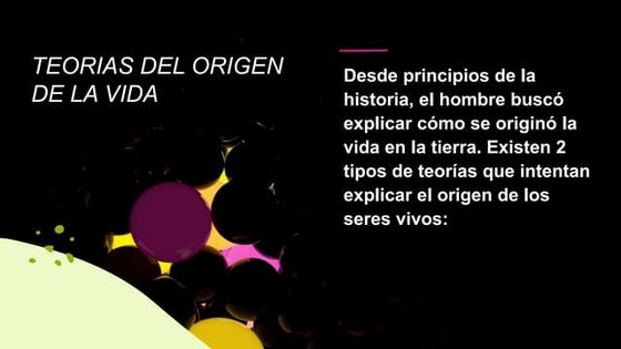 Teorías que explican el origen de la vida 4 año. | PPT