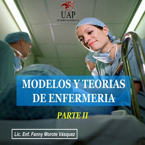 Teorias Y Modelos De Enfermeria   Parte Ii