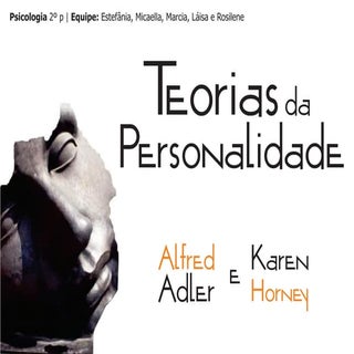 Teorias da personalidade adler e ho...