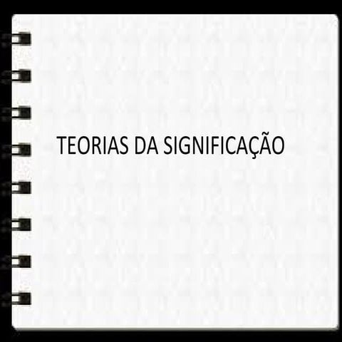 Teorias da significação: Teoria Referencial | PPT