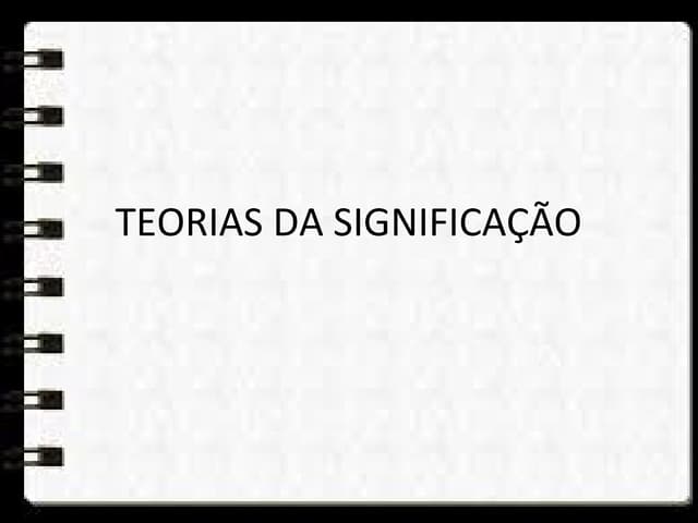 Teorias da significação: Teoria Referencial | PPT
