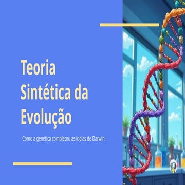 Neodarwinismo ou teoria sintética da evolução | PPTX