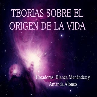 Teorias sobre el origen de la vida