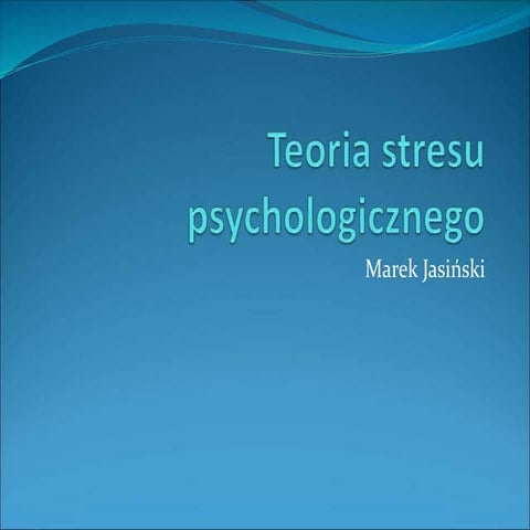 Teoria stresu psychologicznego.ppt