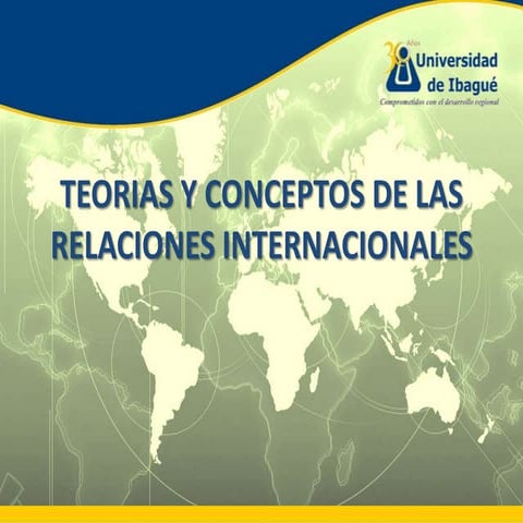 Teorias y conceptos de las relaciones internacionales