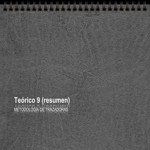Teorico 9 (Resumen)