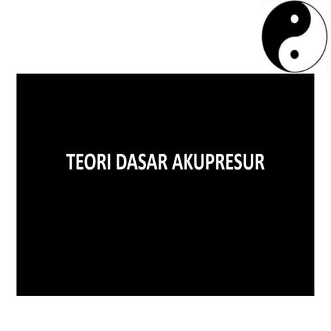 Teori dasar akupresur